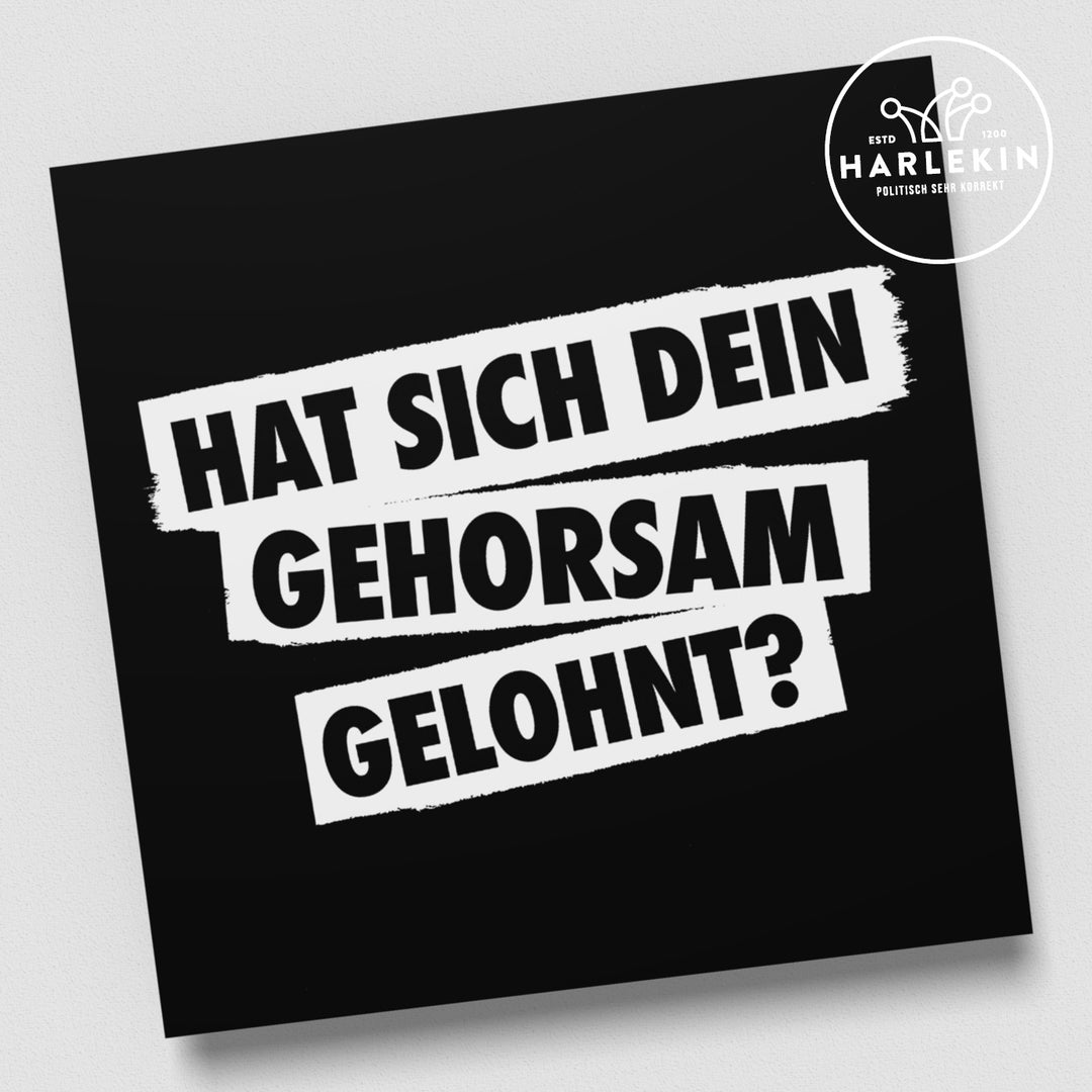 GROSSE STICKER / AUFKLEBER • HAT SICH DEIN GEHORSAM GELOHNT? (10 STK.)