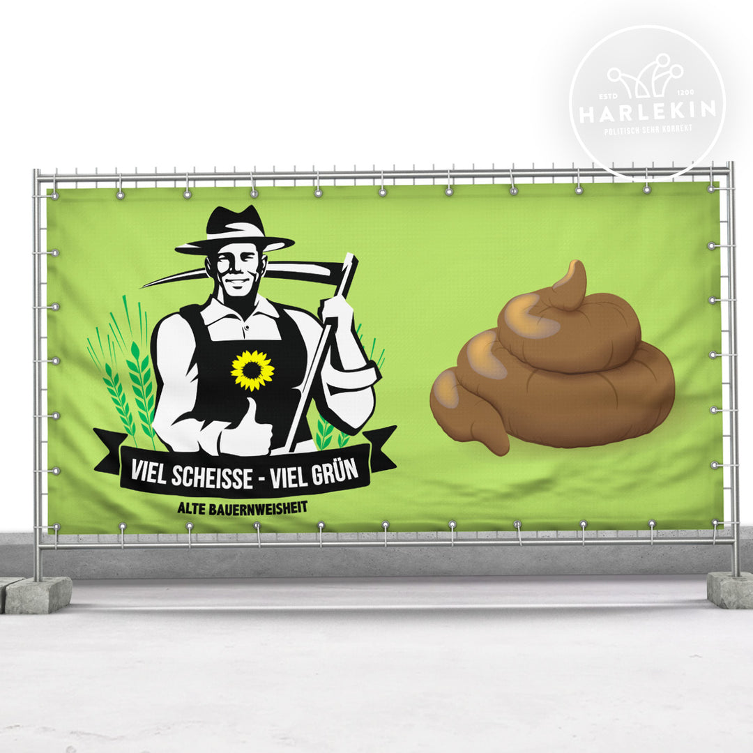 BAUZAUNBANNER 3,4 m x 1,7 m • VIEL SCHEISSE - VIEL GRÜN