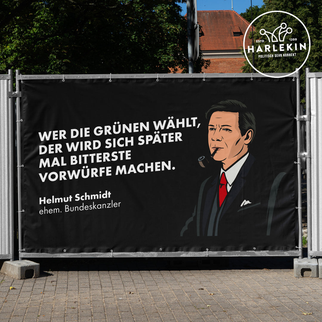 BAUZAUNBANNER 3,4 m x 1,7 m • WER DIE GRÜNEN WÄHLT - HELMUT SCHMIDT