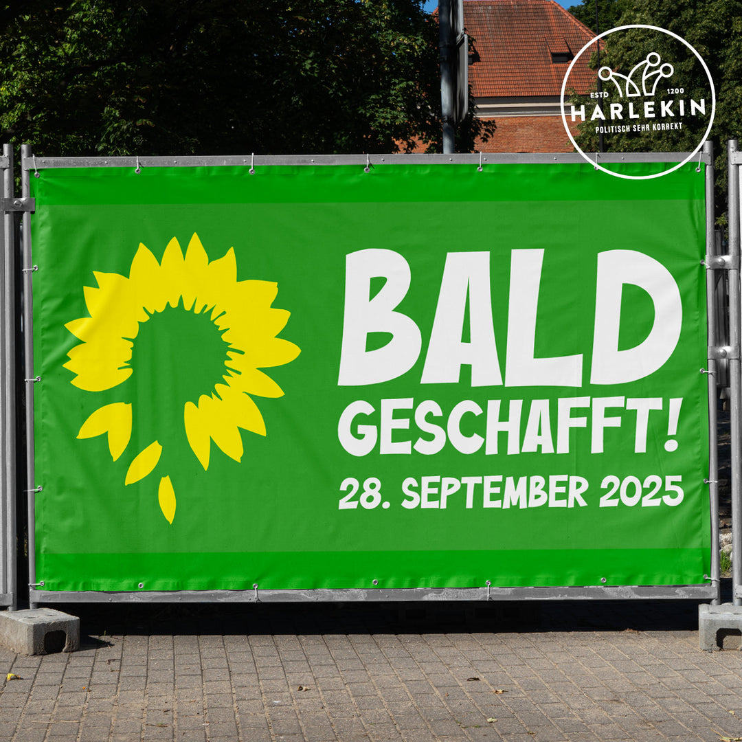 BAUZAUNBANNER 3,4 m x 1,7 m • DIE GRÜNEN: BALD GESCHAFFT!