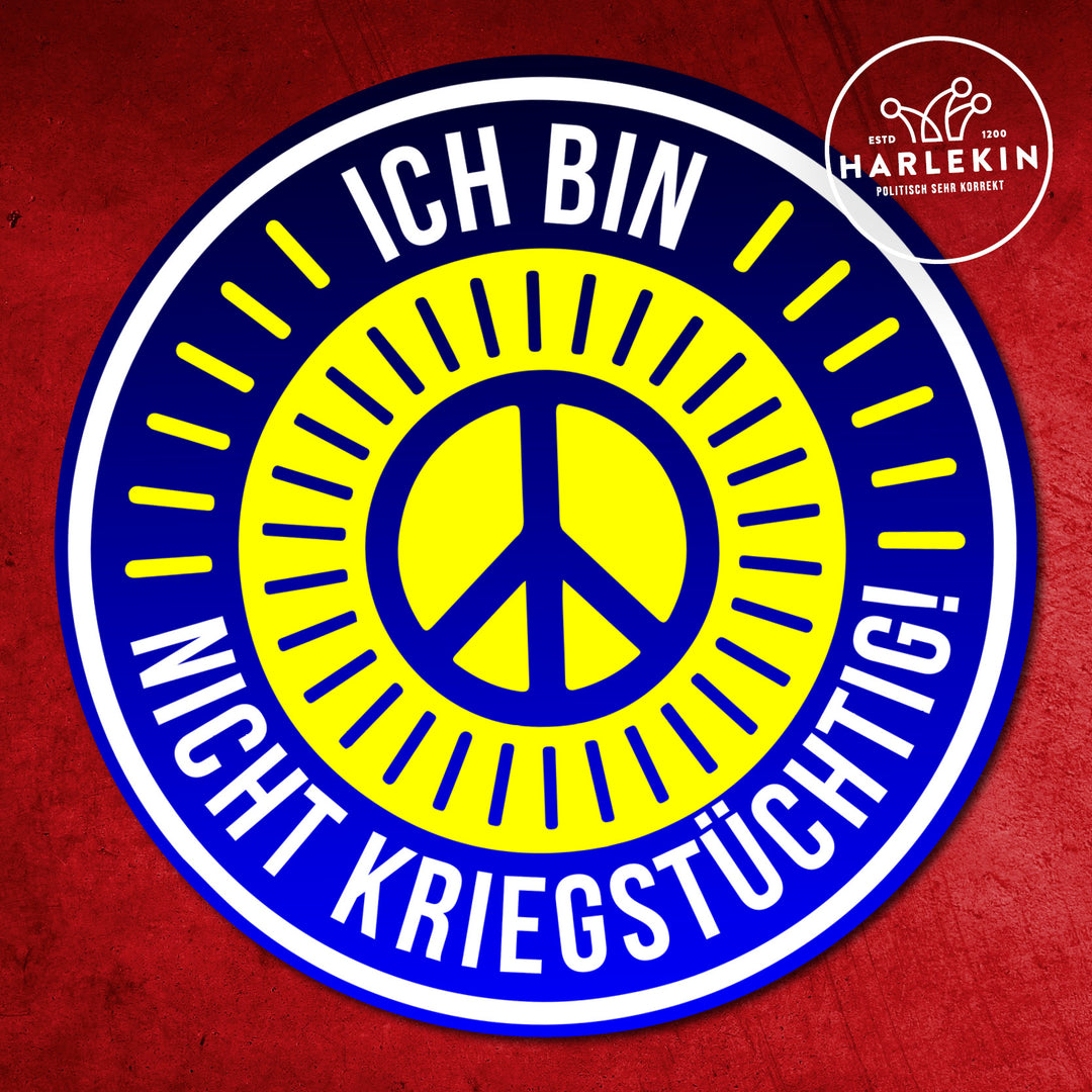 GROSSE STICKER / AUFKLEBER • ICH BIN NICHT KRIEGSTÜCHTIG (10 STK.)