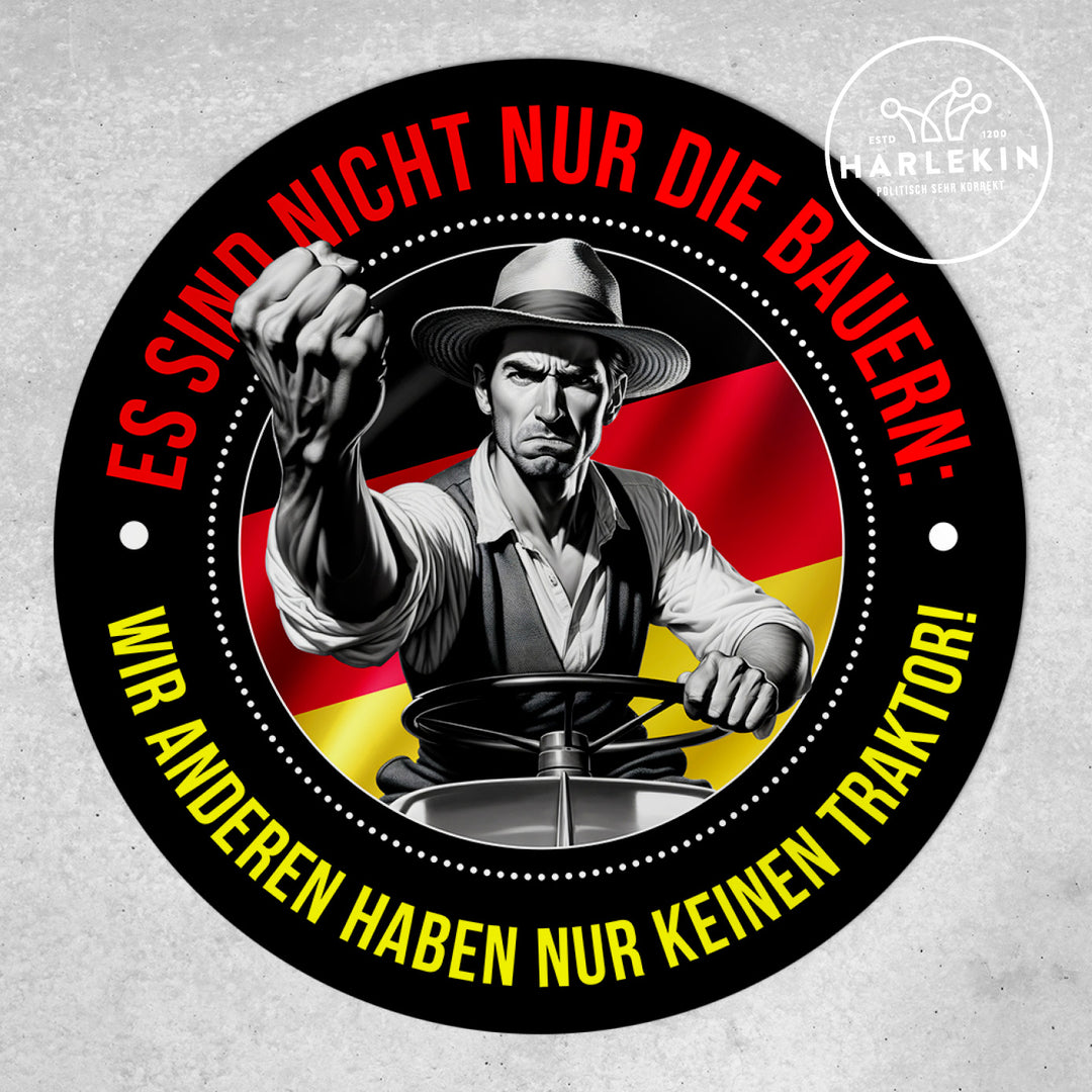 GROSSE STICKER / AUFKLEBER • ES SIND NICHT NUR DIE BAUERN! (10 STK.)