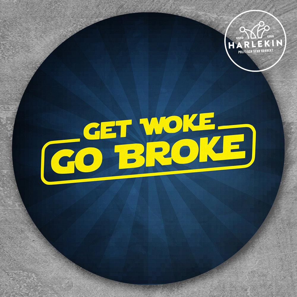 GROSSE STICKER / AUFKLEBER • GET WOKE - GO BROKE (10 STK.)