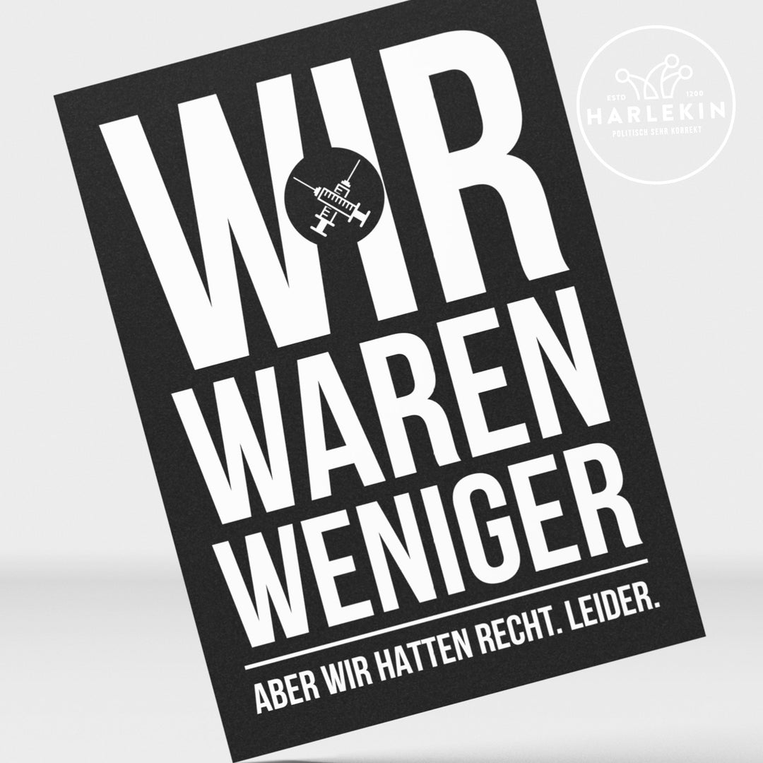 GROSSE STICKER / AUFKLEBER • WIR WAREN WENIGER (10 STK.)