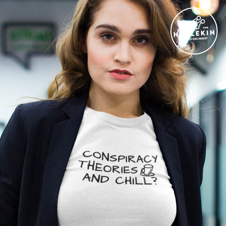 ORGANIC SHIRT MÄDELS • CONSPIRACY THEORIES AND CHILL - LIGHT