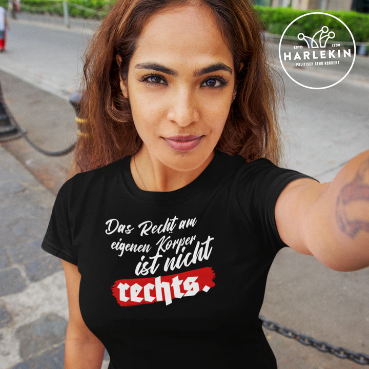 ORGANIC SHIRT MÄDELS • DAS RECHT AM EIGENEN KÖRPER IST NICHT RECHTS