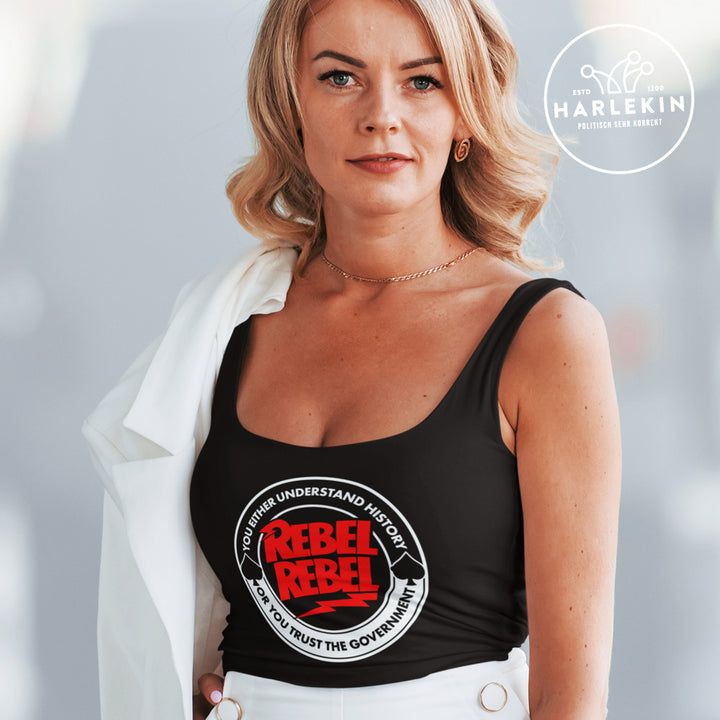 TANK TOP MÄDELS • YOU EITHER UNDERSTAND HISTORY OR YOU TRUST THE GOVERNMENT