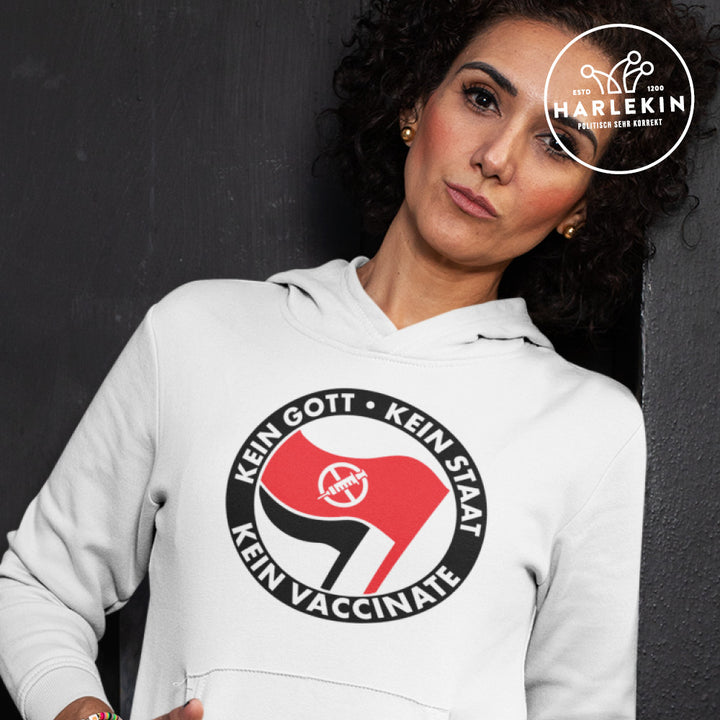 FREIE LINKE HOODIE MÄDELS • KEIN GOTT KEIN STAAT KEIN VACCINATE
