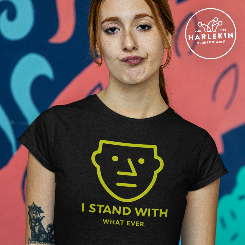 SPASSKULTUR ORGANIC SHIRT MÄDELS • I STAND WITH WHATEVER - DUNKEL