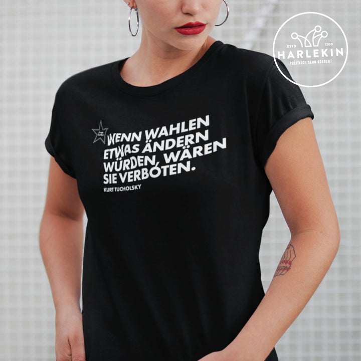 FREIE LINKE ORGANIC SHIRT MÄDELS • TUCHOLSKY: WAHLEN