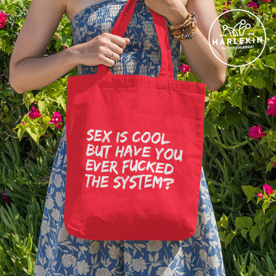 DEMOKR. WIDERSTAND STOFFTASCHE • SEX IS COOL BUT HAVE YOU EVER FUCKED THE SYSTEM - DUNKEL