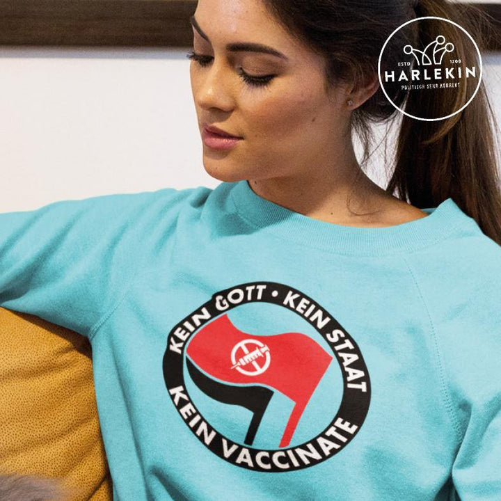 ADBUSTING & GUERILLA SWEATER MÄDELS • KEIN GOTT KEIN STAAT KEIN VACCINATE-HARLEKINSHOP