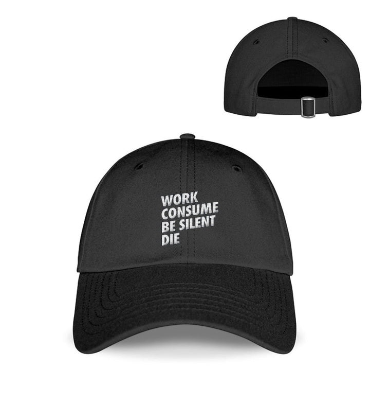 BASEBALL CAP • WORK CONSUME BE SILENT DIE // EDLER STICK-HARLEKINSHOP