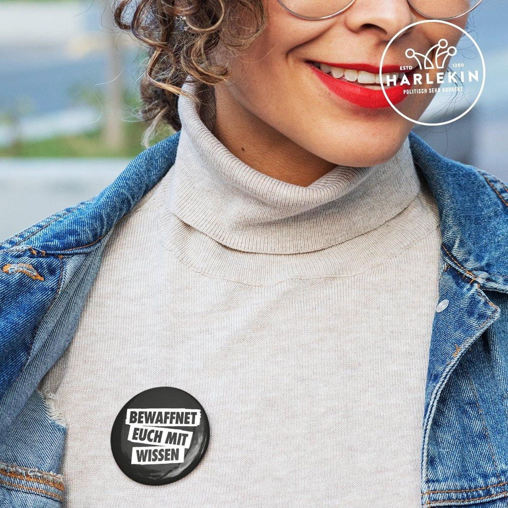 BUTTON • BEWAFFNET EUCH MIT WISSEN (5 STK.)-HARLEKINSHOP