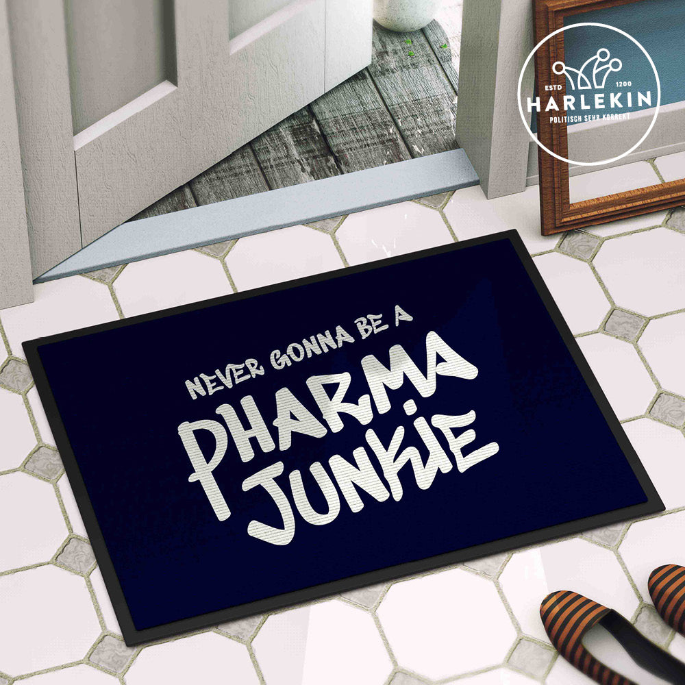 DIE MÖHRE: GRÜNZEUG FUSSMATTE • NEVER GONNA BE A PHARMA JUNKIE - DUNKEL-HARLEKINSHOP