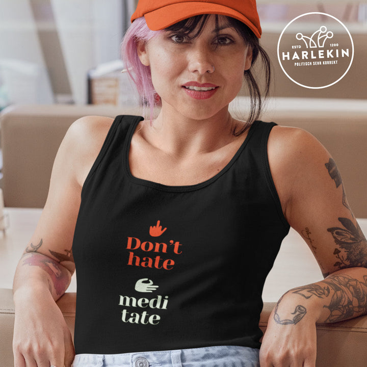 DIE MÖHRE: GRÜNZEUG ORGANIC TANK TOP MÄDELS • DON'T HATE MEDITATE-HARLEKINSHOP