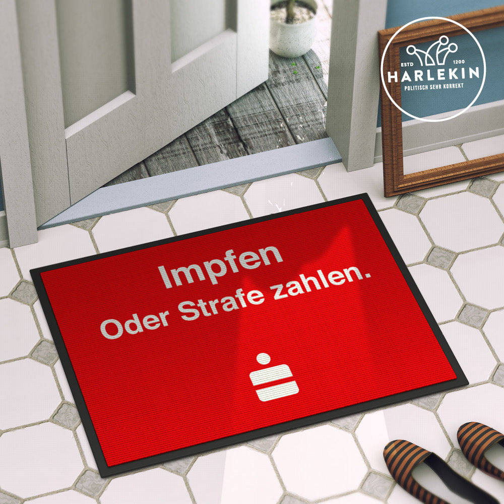 DIE WERBEANSTALT FUSSMATTE • SPASSKASSE: IMPFEN ODER STRAFE ZAHLEN-HARLEKINSHOP