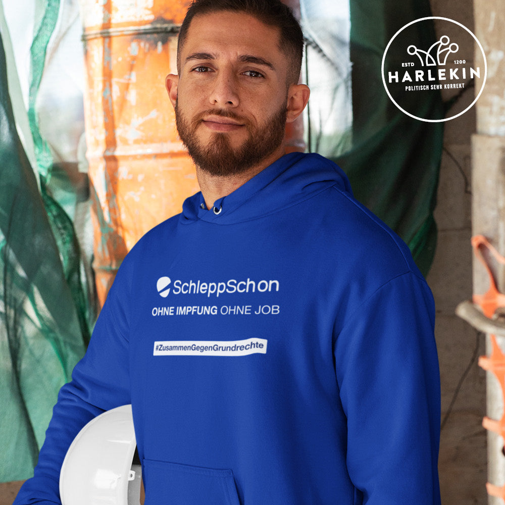 DIE WERBEANSTALT HOODIE BUBEN • SCHLEPPSCHON: OHNE IMPFUNG OHNE JOB-HARLEKINSHOP