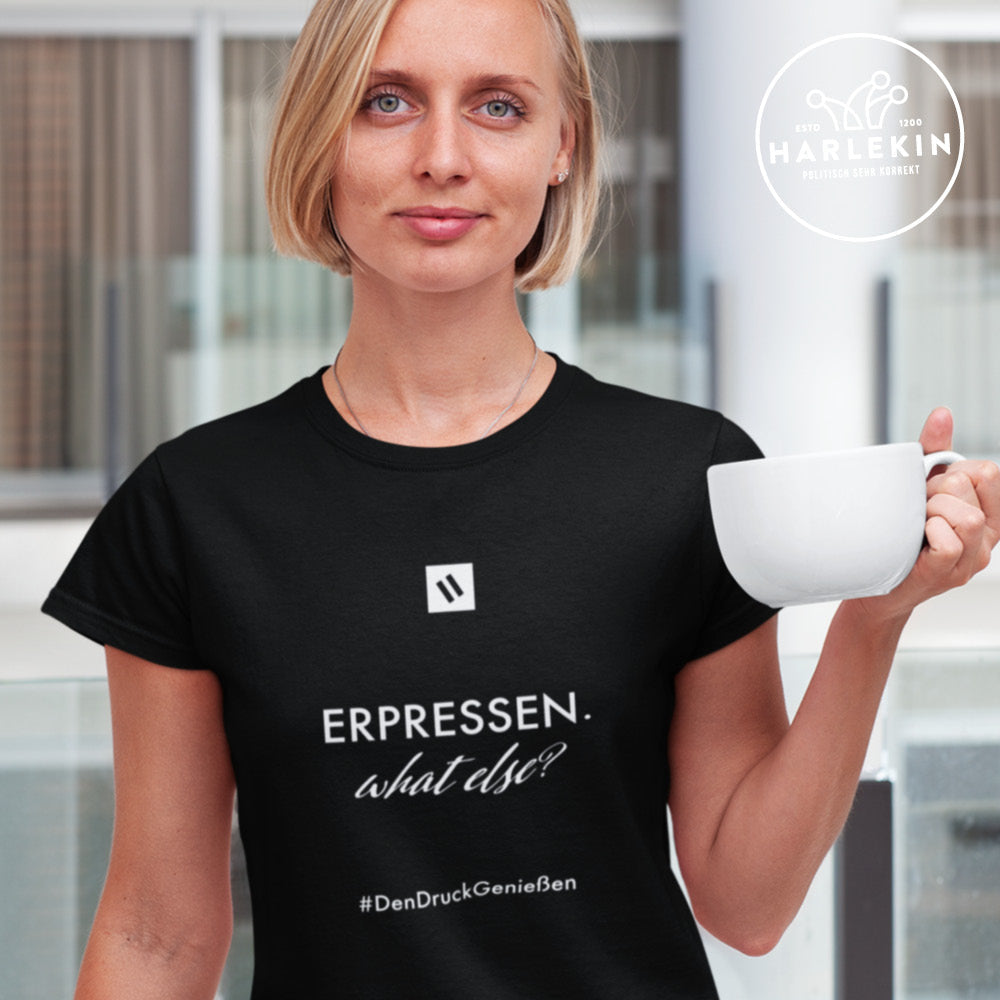 DIE WERBEANSTALT ORGANIC SHIRT MÄDELS • ERPRESSEN. WHAT ELSE?-HARLEKINSHOP