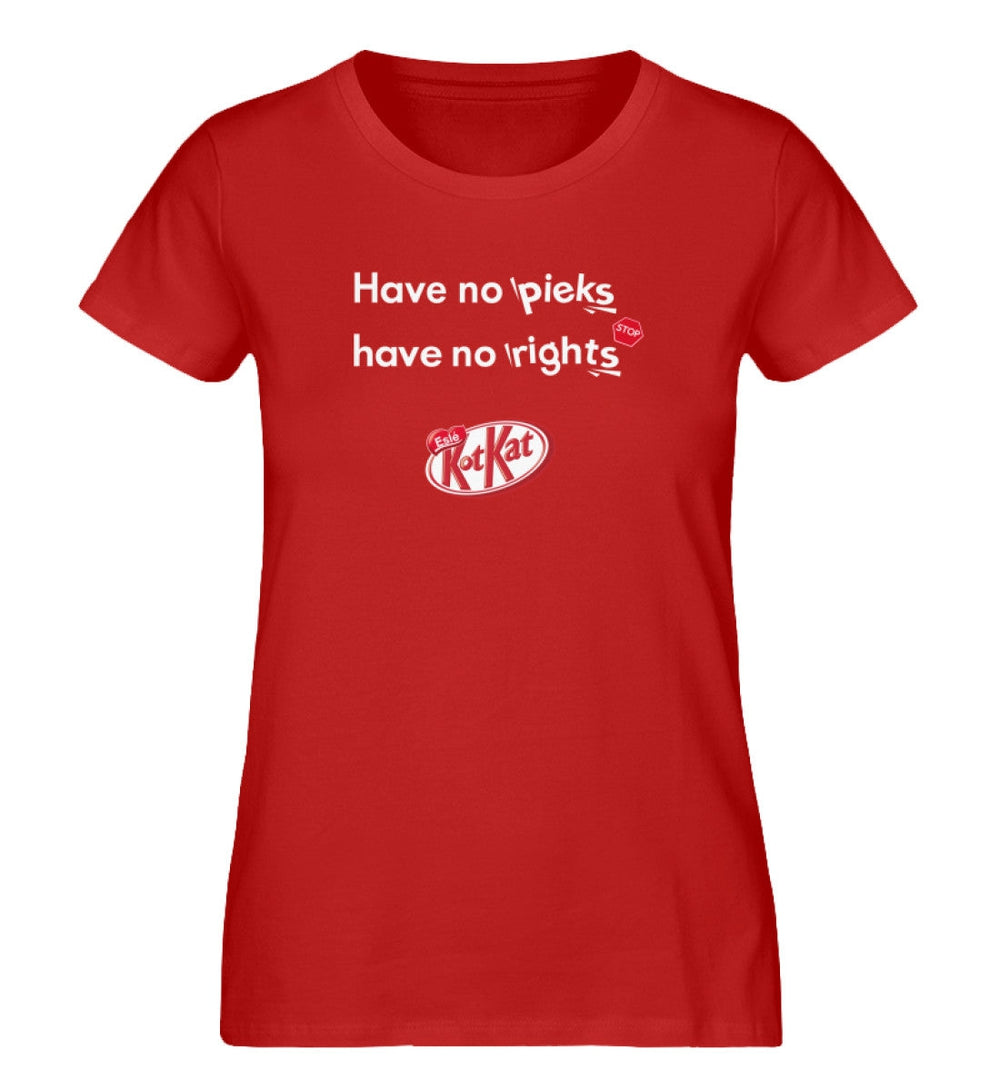 DIE WERBEANSTALT ORGANIC SHIRT MÄDELS • KOTKAT: NO PIEKS NO RIGHTS-HARLEKINSHOP