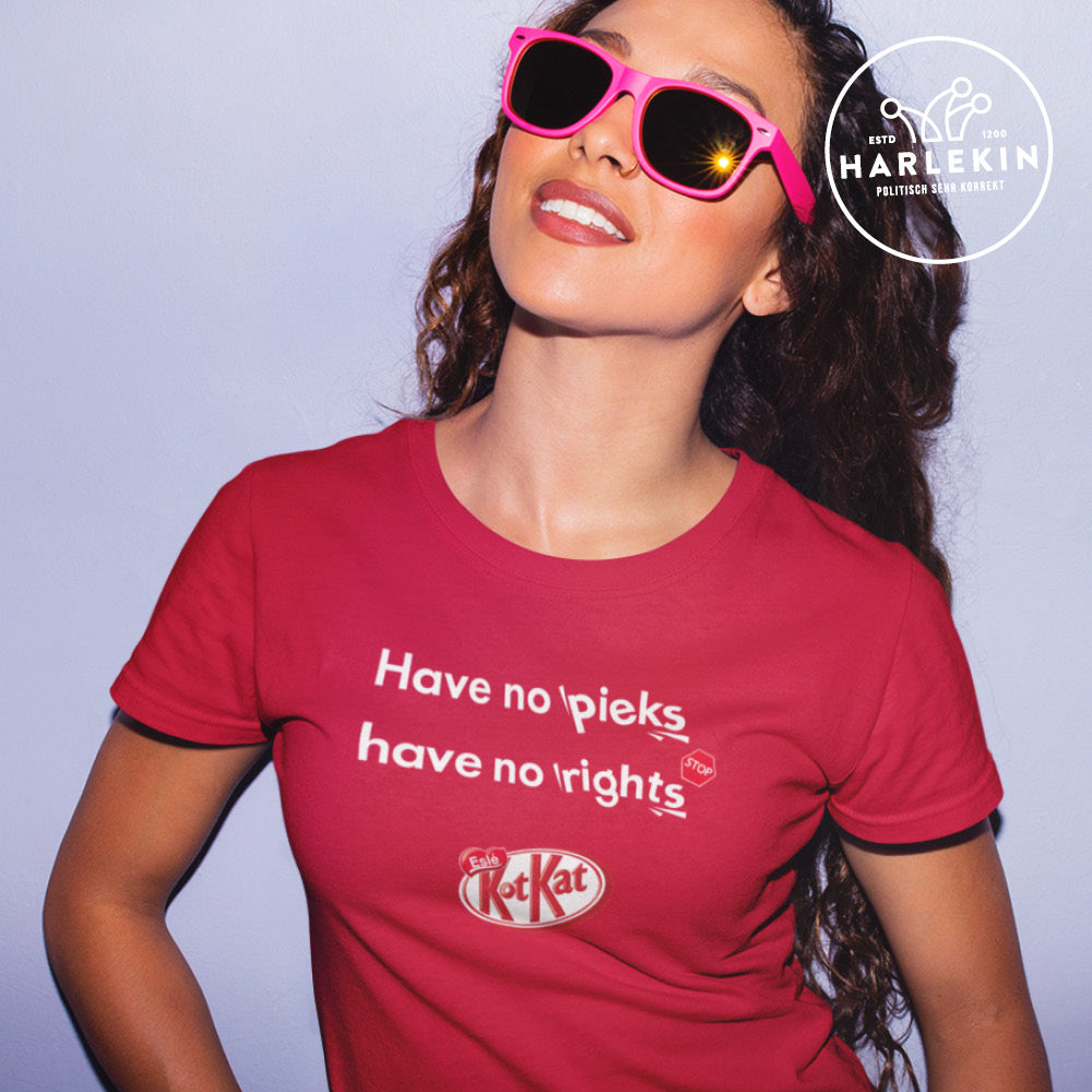 DIE WERBEANSTALT ORGANIC SHIRT MÄDELS • KOTKAT: NO PIEKS NO RIGHTS-HARLEKINSHOP