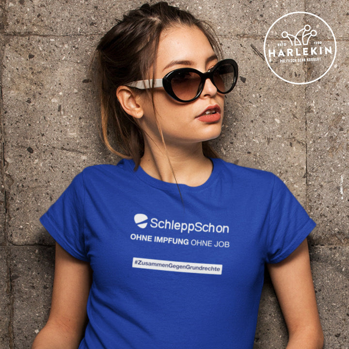 DIE WERBEANSTALT ORGANIC SHIRT MÄDELS • SCHLEPPSCHON: OHNE IMPFUNG OHNE JOB-HARLEKINSHOP