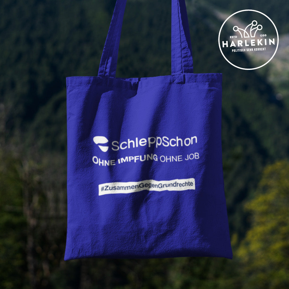 DIE WERBEANSTALT STOFFTASCHE • SCHLEPPSCHON: OHNE IMPFUNG OHNE JOB-HARLEKINSHOP
