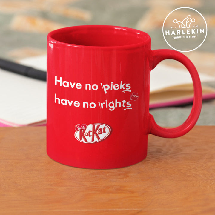 DIE WERBEANSTALT TASSE • KOTKAT: NO PIEKS NO RIGHTS-HARLEKINSHOP