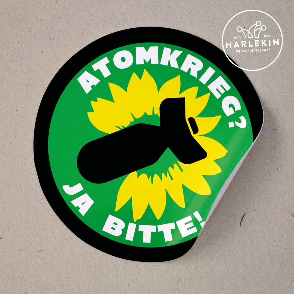 GROSSE STICKER / AUFKLEBER • DIE GRÜNEN: ATOMKRIEG? JA BITTE! (10 STK.)