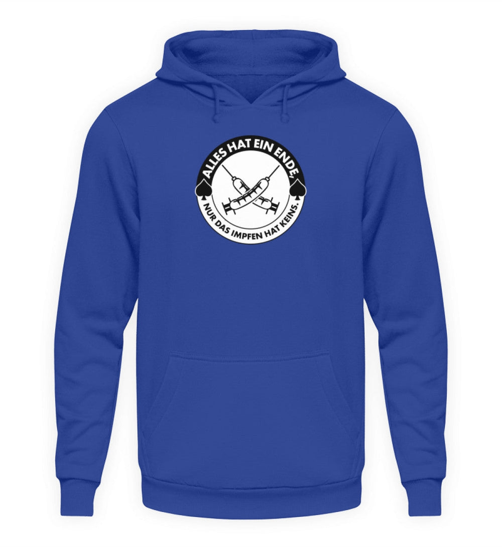HOODIE MÄDELS • ALLES HAT EIN ENDE, NUR DAS IMPFEN HAT KEINS.-HARLEKINSHOP