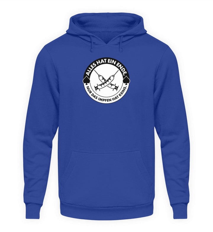HOODIE MÄDELS • ALLES HAT EIN ENDE, NUR DAS IMPFEN HAT KEINS.-HARLEKINSHOP