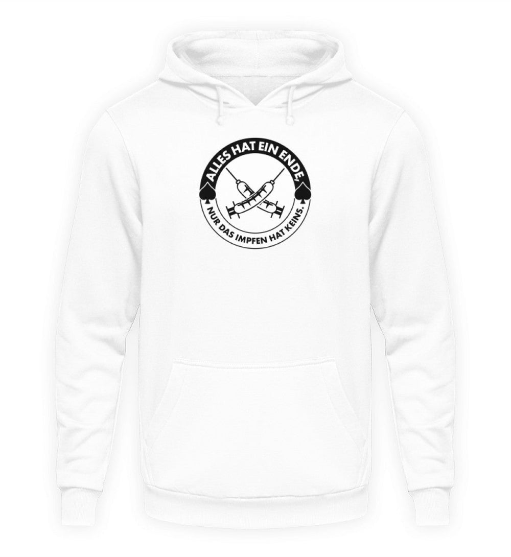 HOODIE MÄDELS • ALLES HAT EIN ENDE, NUR DAS IMPFEN HAT KEINS.-HARLEKINSHOP