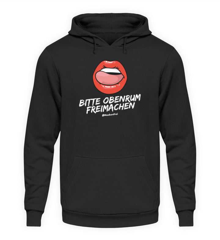 HOODIE MÄDELS • BITTE OBENRUM FREIMACHEN / #MASKENFREI-HARLEKINSHOP