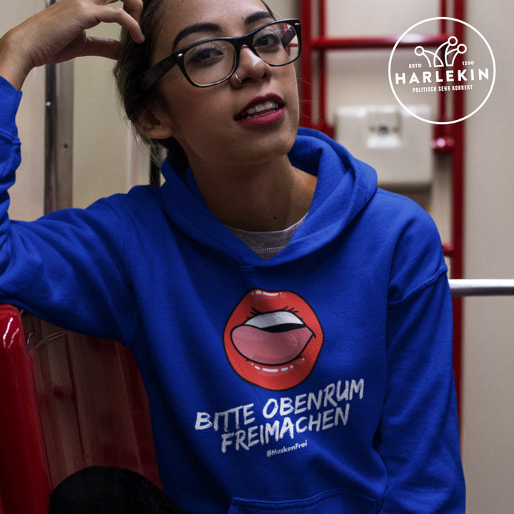 HOODIE MÄDELS • BITTE OBENRUM FREIMACHEN / #MASKENFREI-HARLEKINSHOP
