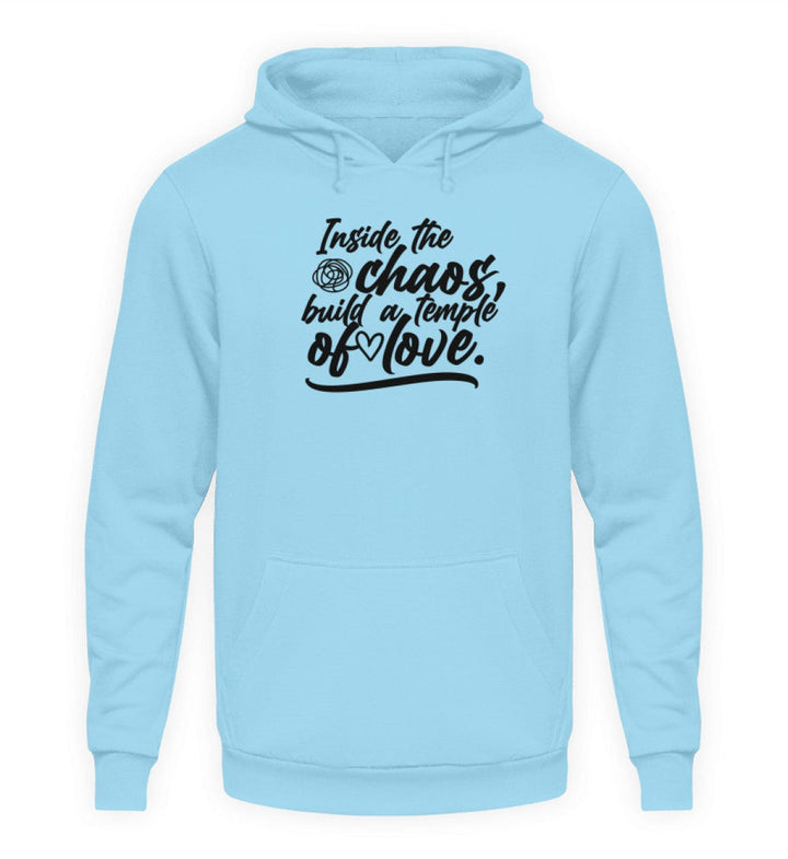 HOODIE MÄDELS • INSIDE THE CHAOS BUILD A TEMPLE OF LOVE - HELL-HARLEKINSHOP
