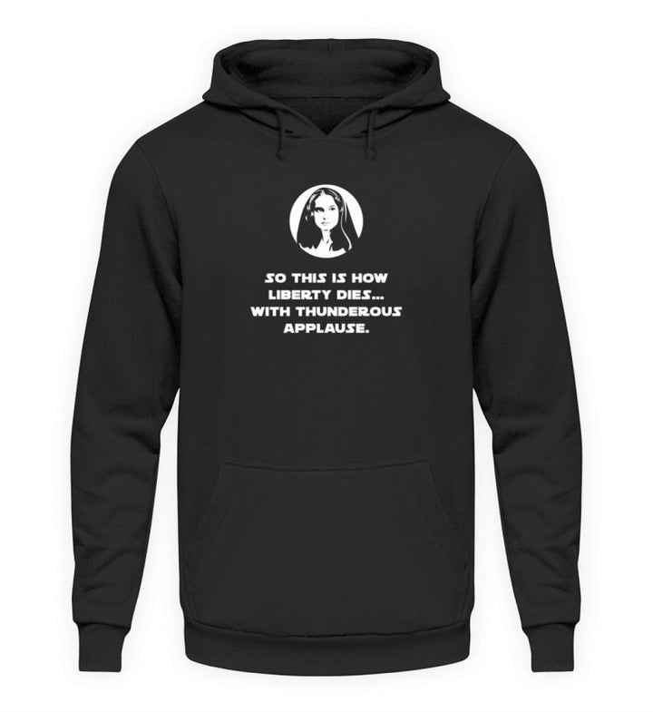 HOODIE MÄDELS • PADME: SO THIS IS HOW LIBERTY DIES-HARLEKINSHOP
