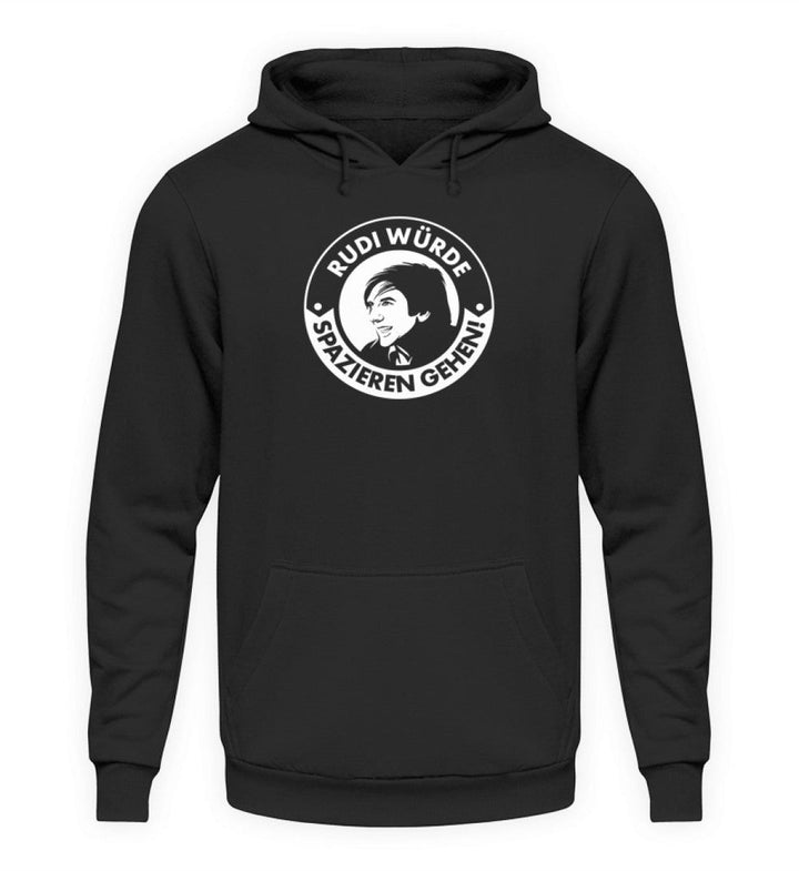 HOODIE MÄDELS • RUDI WÜRDE SPAZIEREN GEHEN!-HARLEKINSHOP