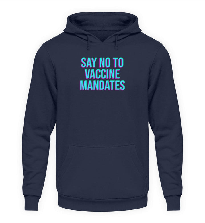 HOODIE MÄDELS • SAY NO TO VACCINE MANDATES-HARLEKINSHOP
