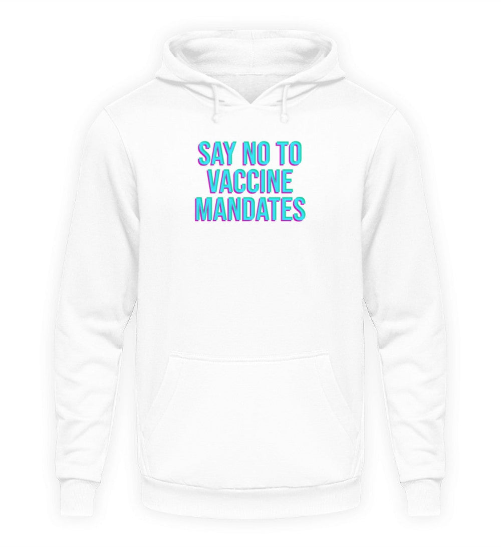 HOODIE MÄDELS • SAY NO TO VACCINE MANDATES-HARLEKINSHOP