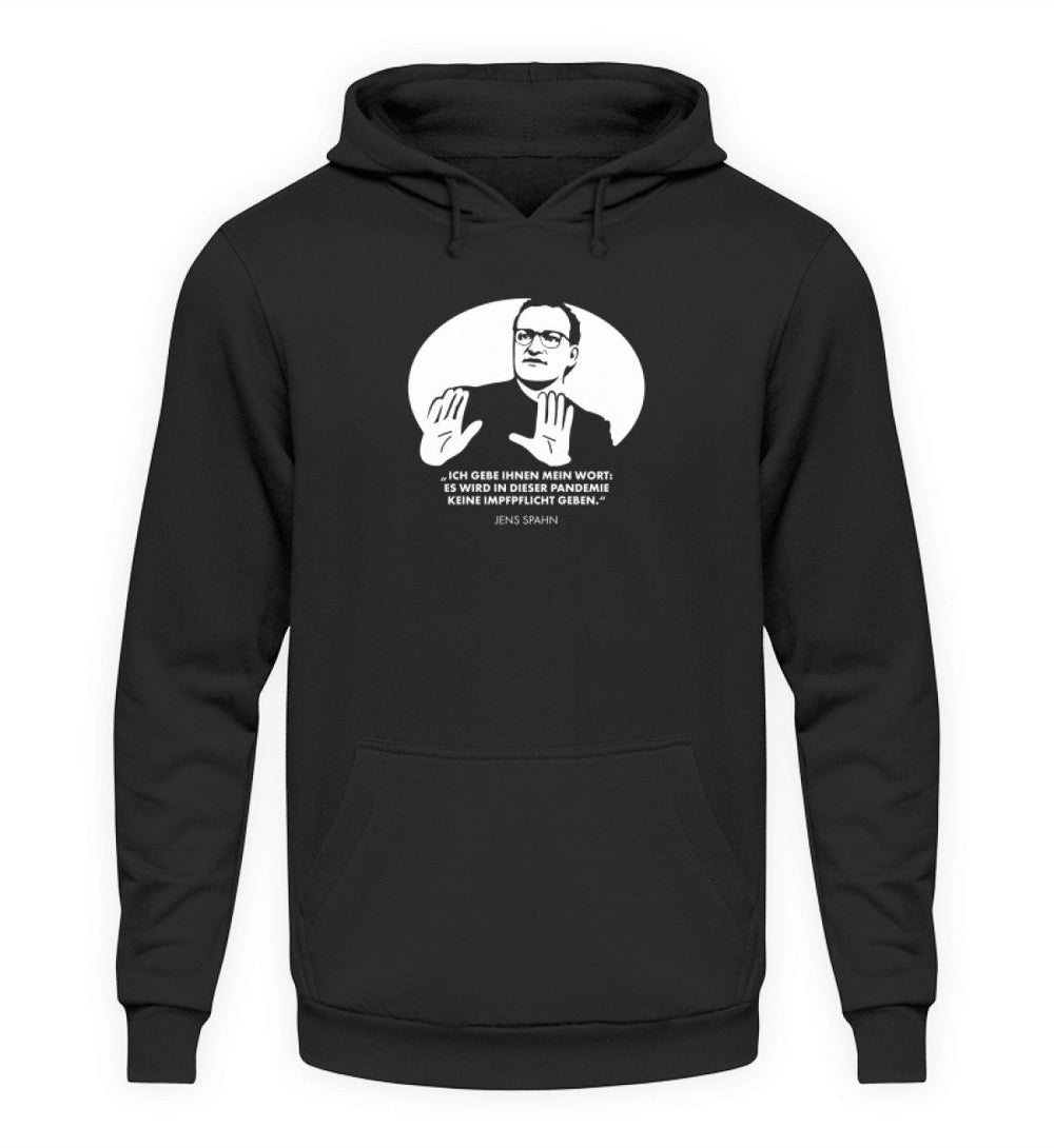 HOODIE MÄDELS • SPAHN: KEINE IMPFPFLICHT, ICH GEBE IHNEN MEIN WORT-HARLEKINSHOP