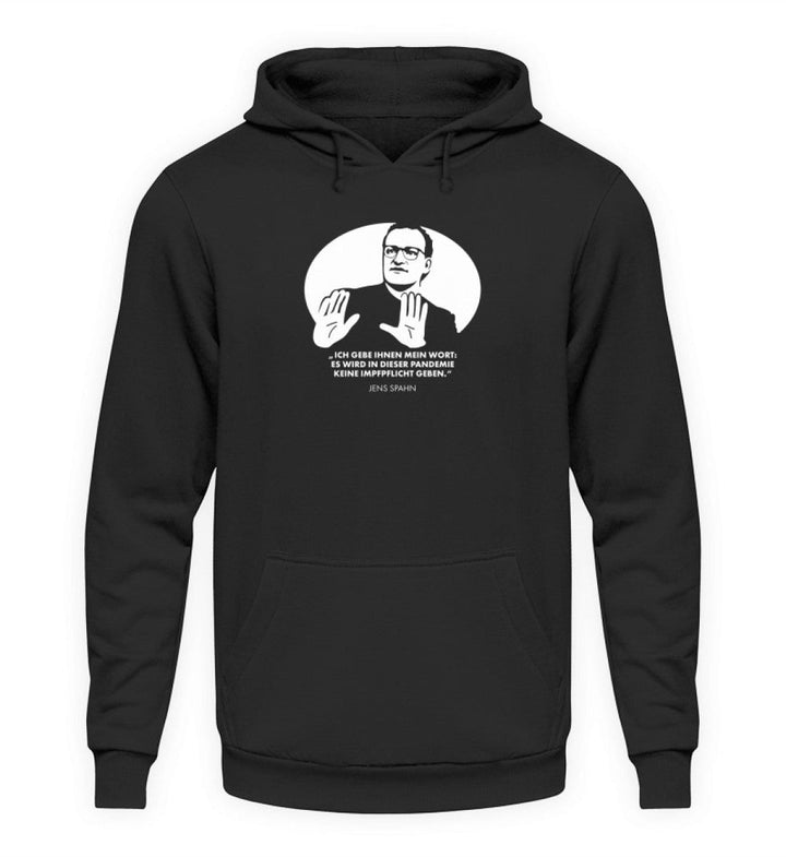 HOODIE MÄDELS • SPAHN: KEINE IMPFPFLICHT, ICH GEBE IHNEN MEIN WORT-HARLEKINSHOP