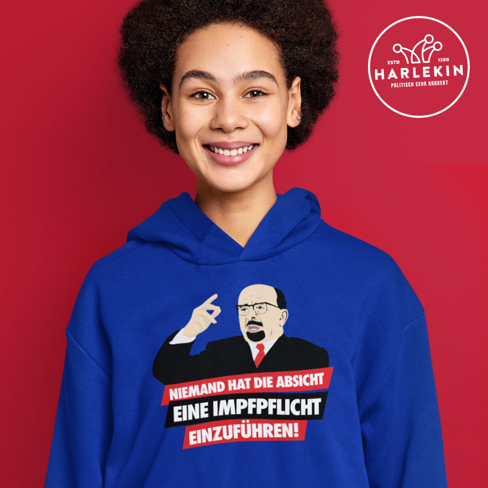 HOODIE MÄDELS • ULBRICHT: NIEMAND HAT DIE ABSICHT EINE IMPFPFLICHT EINZUFÜHREN!-HARLEKINSHOP