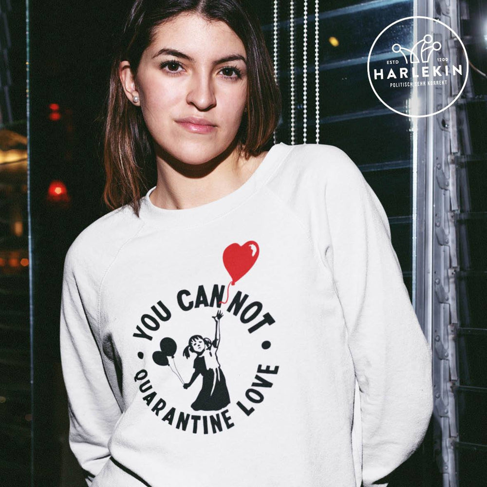KENFM SWEATER MÄDELS • YOU CAN NOT QUARANTINE LOVE-HARLEKINSHOP