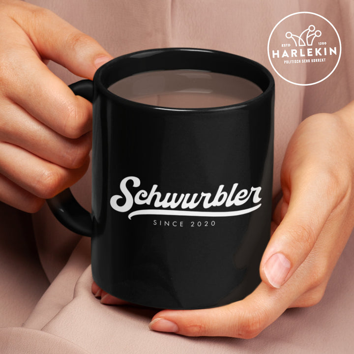 TASSE • SCHWURBLER SINCE 2020 - DUNKEL