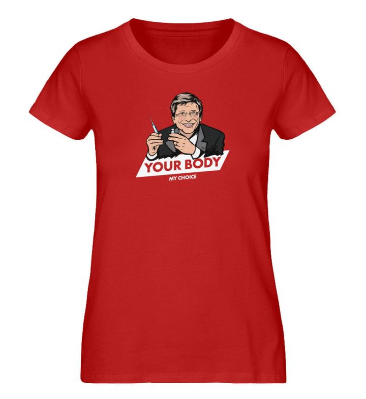 ORGANIC SHIRT MÄDELS • BILL: YOUR BODY MY CHOICE-HARLEKINSHOP