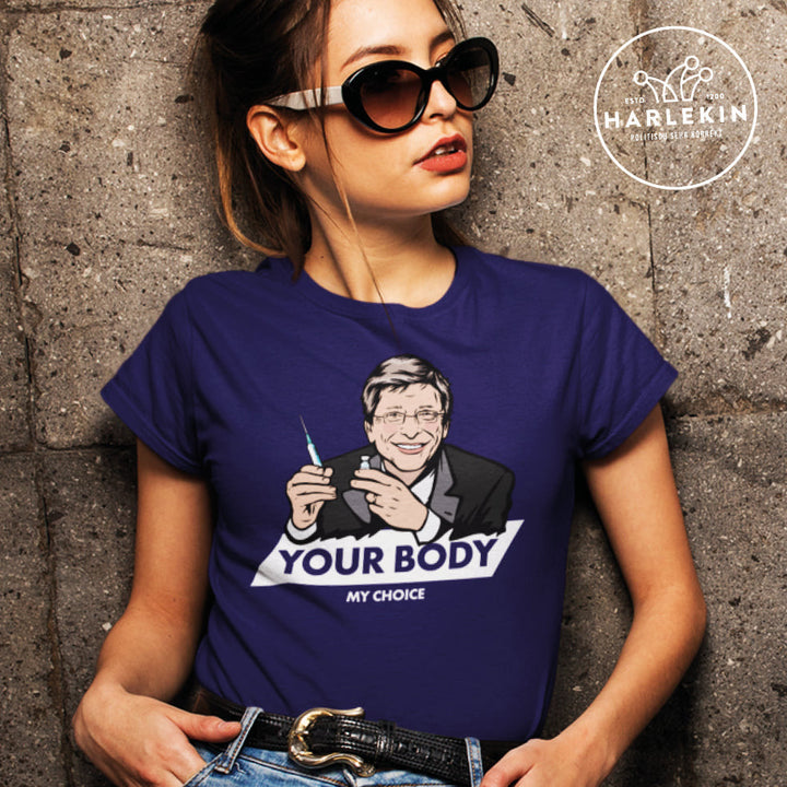 ORGANIC SHIRT MÄDELS • BILL: YOUR BODY MY CHOICE-HARLEKINSHOP