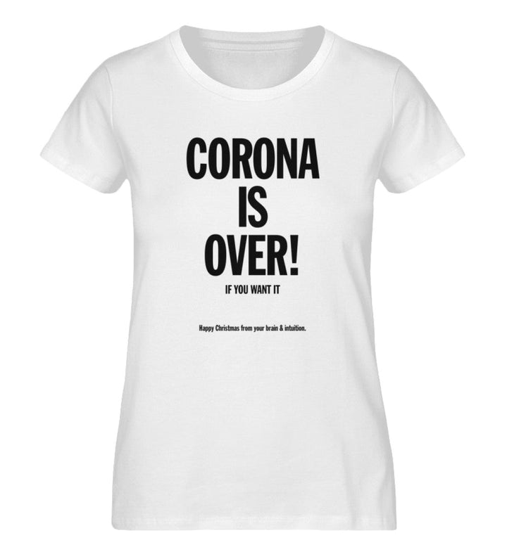 ORGANIC SHIRT MÄDELS • CORONA IS OVER IF YOU WANT IT-HARLEKINSHOP