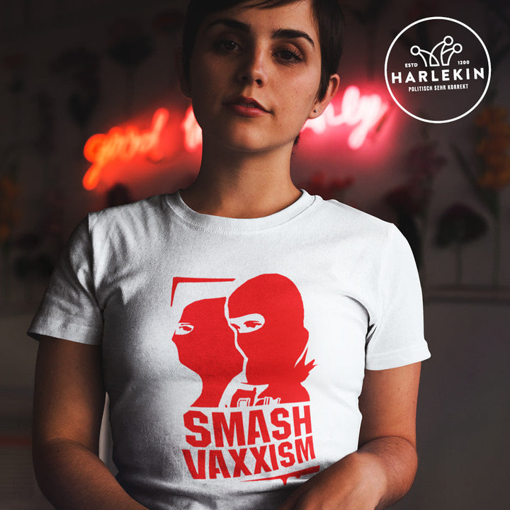 ORGANIC SHIRT MÄDELS • SMASH VAXXISM-HARLEKINSHOP
