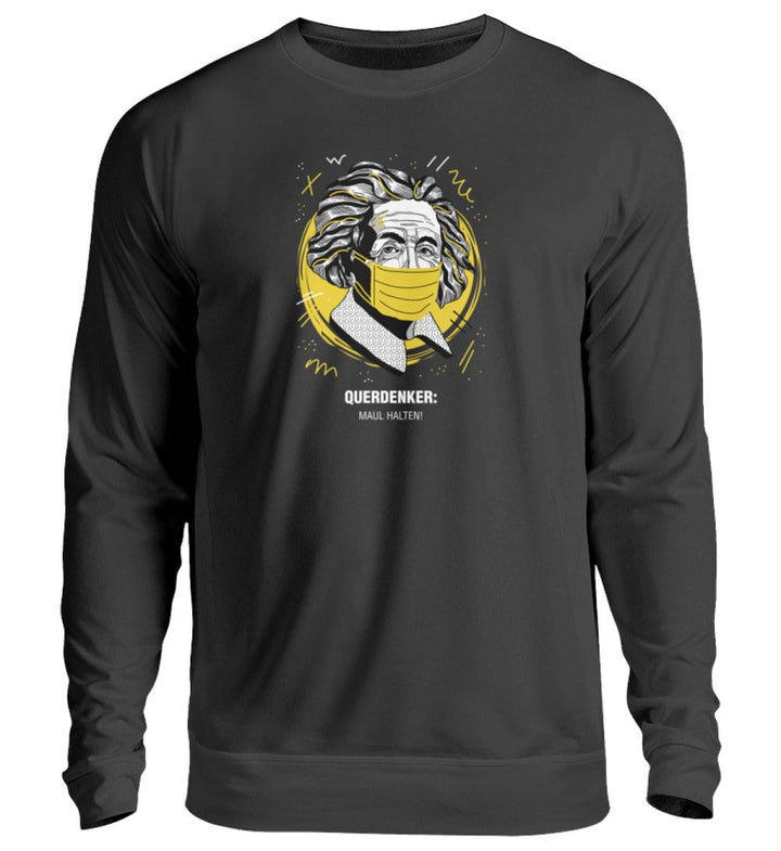 QUERDENKER: MAUL HALTEN SWEATER MÄDELS • EINSTEIN-HARLEKINSHOP