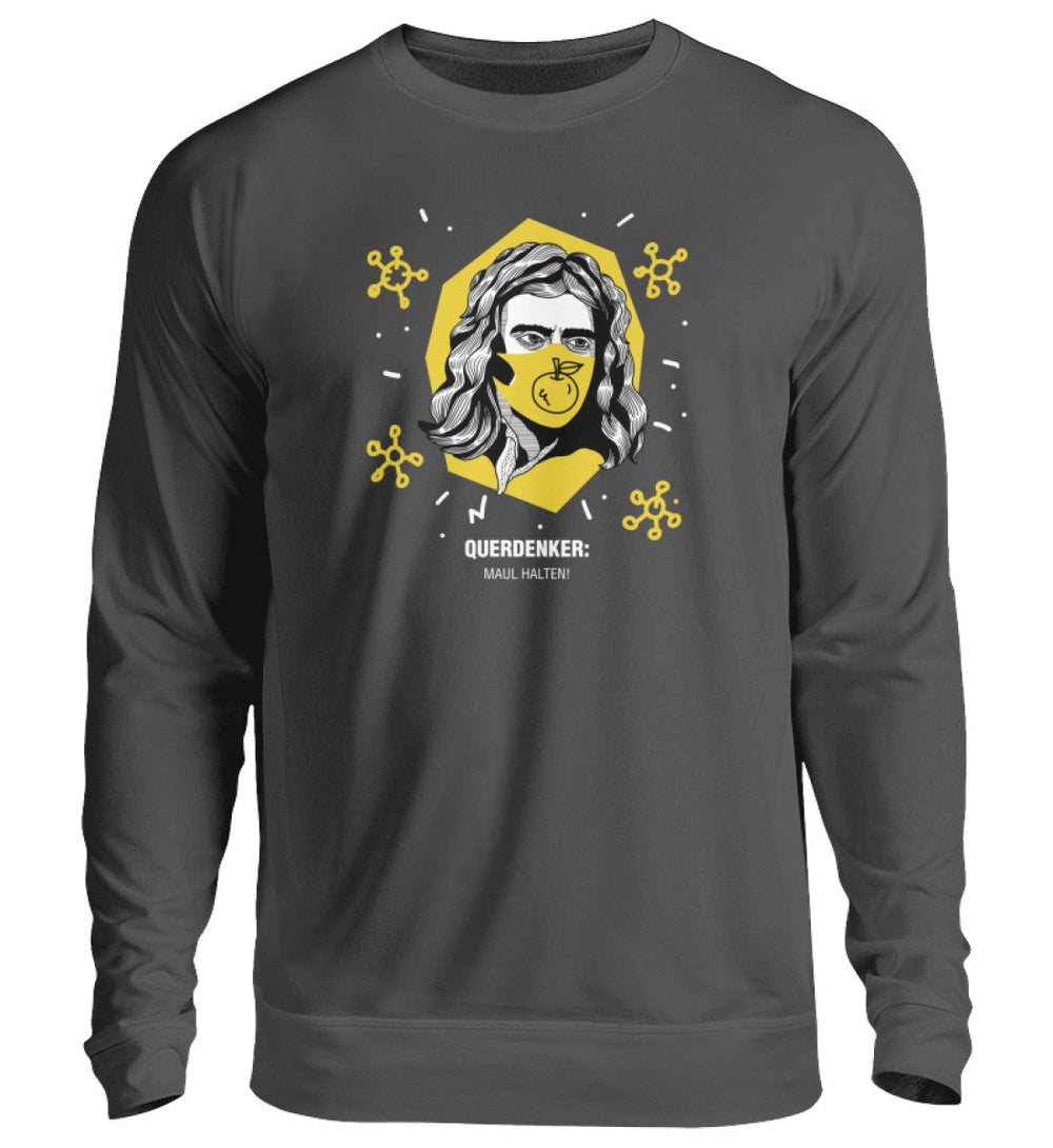 QUERDENKER: MAUL HALTEN SWEATER MÄDELS • ISAAC NEWTON-HARLEKINSHOP